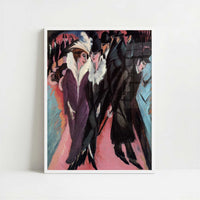 The Street (1913) by Ernst Ludwig Kirchner – Art Print - Art print in white frame